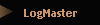 LogMaster